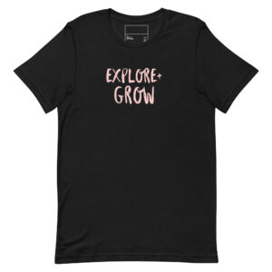 Explore and Grow T-Shirt