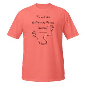 It’s The Journey T-Shirt With Website